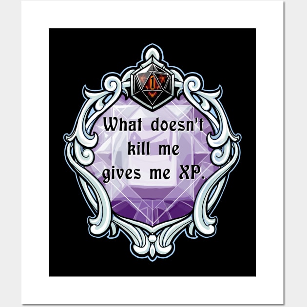 Amulet What Doesn't Kill Me Gives Me XP Wall Art by robertbevan